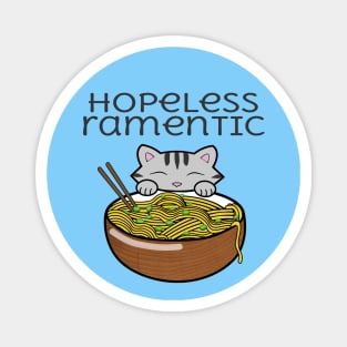 Hopeless Ramentic Cat Magnet